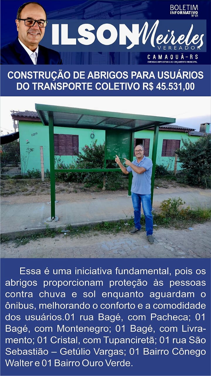 Recurso investido em abrigos para usuários transportes coletivos.