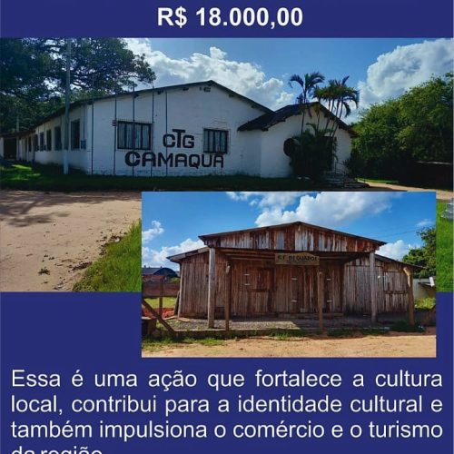 Destinei recurso Vlr. R$18.000,00, para o CTG Camaquã; Sentinela; Os Guapos e Rodeio da Tradição – Banhado do colégio.